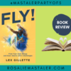 Fly! by Lex Gillette